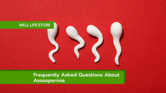 Frequently Asked Questions About Azoospermia