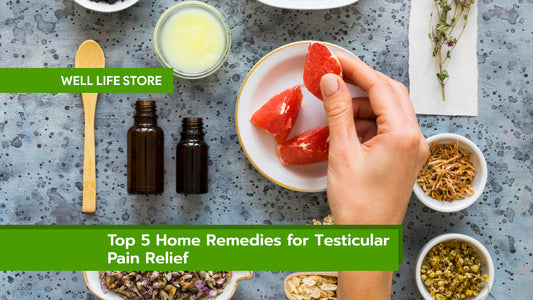 Top 5 Home Remedies for Testicular Pain Relief